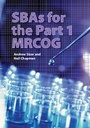 Cover: SBAs for the Part 1 MRCOG - RCOG Press
