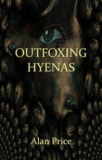 Enlarge image Cover: Outfoxing Hyenas - Indigo Dreams Publishing