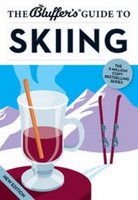 Enlarge image Cover: The Bluffer's Guide to Skiing - Bluffer's