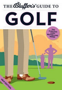 Abbildung von: The Bluffer's Guide to Golf - Bluffer's