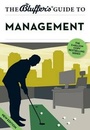 Cover: The Bluffer's Guide to Management - Bluffer's