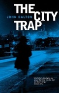 Cover: The City Trap - Tindal Street Press
