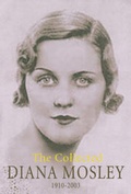 Cover: Collected Diana Mosley - Gibson Square Books Ltd