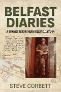 Cover: Belfast Diaries - Helion & Company