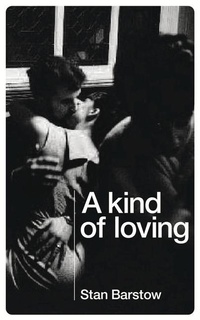 Enlarge image Cover: A Kind of Loving - Parthian Books