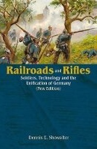 Enlarge image Cover: Railroads and Rifles - Helion & Company
