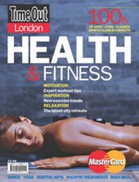Abbildung von: "Time Out" London Health and Fitness 2007 - Time Out Publications Ltd
