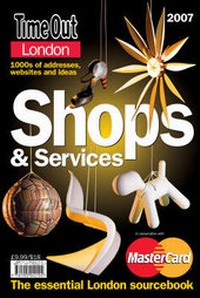 Abbildung von: Shops and Services 2007 - Time Out Publications Ltd