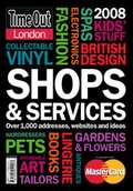 Cover: "Time Out" London Shops and Services 2008 - Time Out Publications Ltd