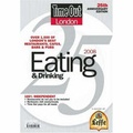 Cover: Time Out London Eating and Drinking 2008 2008 - Time Out Publications Ltd