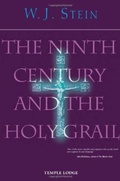 Cover: The Ninth Century and the Holy Grail - Temple Lodge Publishing