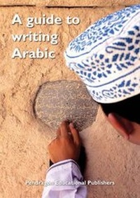 Enlarge image Cover: A Guide to Writing Arabic - Pendragon Educational Publishers Ltd