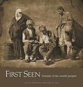 Cover: First Seen - Portraits of the World's Peoples (1840-1880) - Third Millennium Publishing