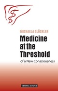 Cover: Medicine at the Threshold - Temple Lodge Publishing