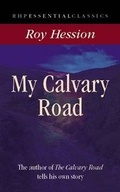 Cover: My Calvary Road - Rickfords Hill Publishing Ltd