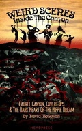 Cover: Weird Scenes Inside the Canyon - Headpress