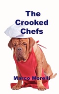 Cover: The Crooked Chefs - New Generation Publishing