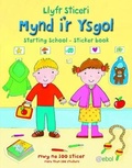 Cover: Llyfr Sticeri Mynd i'r Ysgol/Starting School Sticker Book - Atebol