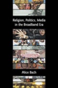 Cover: Religion, Politics, Media in the Broadband Era - Sheffield Phoenix Press