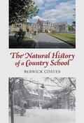 Cover: The Natural History of a Country School - Woodfield Publishing Ltd