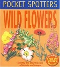 Cover: Pocket Spotters Wild Flowers - Belitha Press Ltd