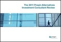 Cover: The 2011 Preqin Alternatives Investment Consultant Review - Preqin