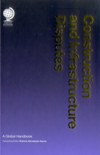 Enlarge image Cover: Construction and Infrastructure Disputes - Globe Law and Business Ltd