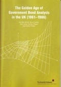 Cover: The Golden Age of Government Bond Analysis in the UK (1961 - 1986) - Institute of Actuaries