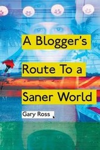 Enlarge image Cover: A Blogger's Route to a Saner World - Arena Books