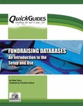 Cover: Fundraising Databases Introduction to the Set Up and Use - Wiremill Publishing Ltd