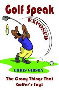 Abbildung von: Golf Speak Exposed - Alliebooks.co.uk