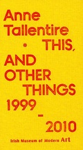 Cover: Anne Tallentire: This, and Other Things - Irish Museum of Modern Art