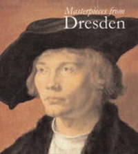 Enlarge image Cover: Masterpieces from Dresden - Royal Academy of Arts