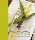 Cover: William Yeoward the Perfect Hot Your Entertainment Planner - CICO Books
