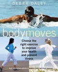 Cover: Body Moves: How to Excercise Can Improve Your Health - CICO Books