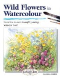 Cover: Wild Flowers in Watercolour (SBSLA26) - Search Press Ltd