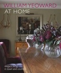 Cover: William Yeoward at Home: Elegant Living and Entertaining in Town and Country. Refer 9781782492375 - CICO Books