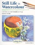 Cover: Still Life in Watercolour (SBSLA27) - Search Press Ltd