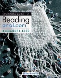 Enlarge image Cover: Beginner's Guide to Beading on a Loom - Search Press Ltd