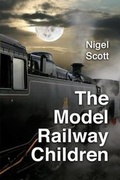 Cover: The Model Railway Children - Melrose Books