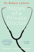Cover: Notes of a Private Doctor - R L Books