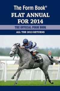 Abbildung von: The Form Book Flat Annual for 2014 - Raceform Ltd