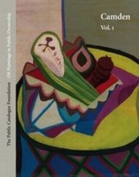 Abbildung von: Oil Paintings in Public Ownership in Camden: Vol. I - The Public Catalogue Foundation