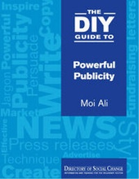 Enlarge image Cover: The DIY Guide to Powerful Publicity - Directory of Social Change