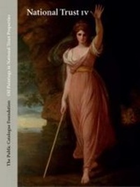 Abbildung von: Oil Paintings in National Trust Properties in National Trust IV - The Public Catalogue Foundation