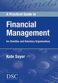Cover: A Practical Guide to Financial Management - Directory of Social Change