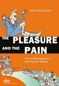 Cover: The Pleasure and the Pain - Directory of Social Change