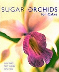 Cover: Sugar Orchids for Cakes - Murdoch Books