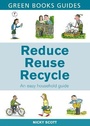 Cover: Reduce, Reuse, Recycle - Green Books
