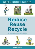 Cover: Reduce, Reuse, Recycle - Green Books